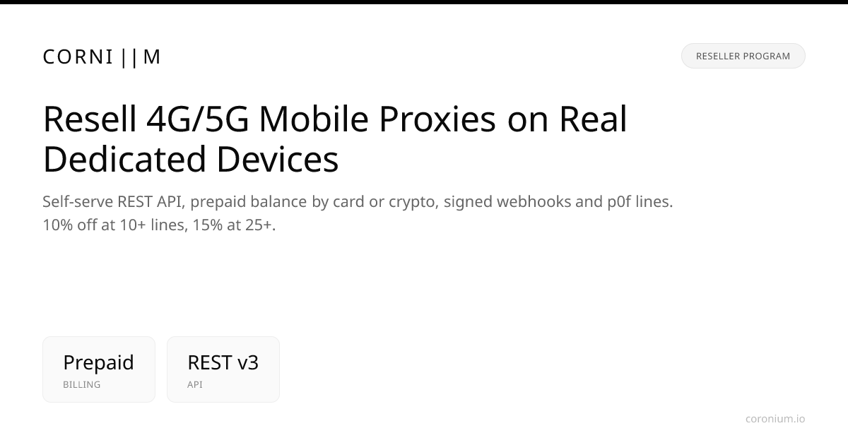 Resell 4G/5G Mobile Proxies | Reseller Program & API | Coronium.io ...